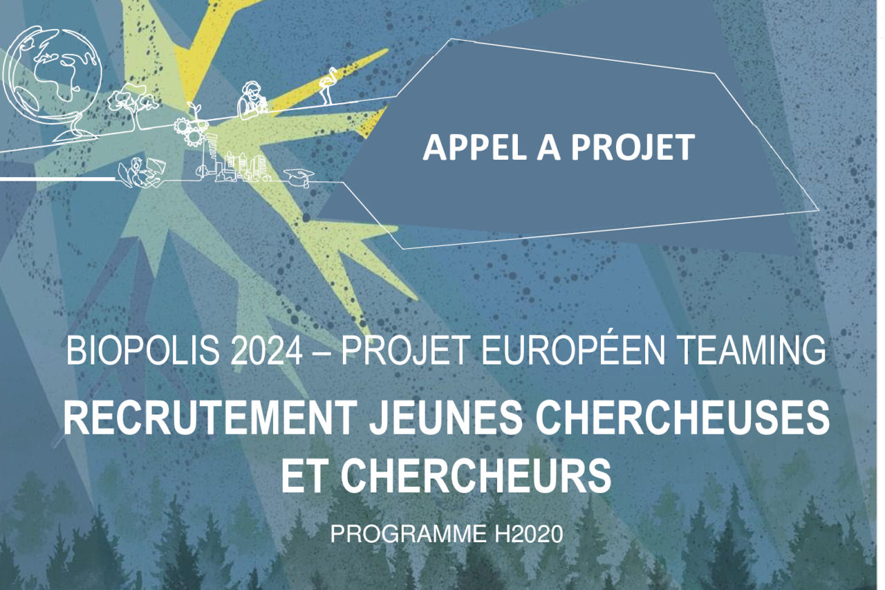 Call for BIOPOLIS 2024 projects - European teaming project - Université ...